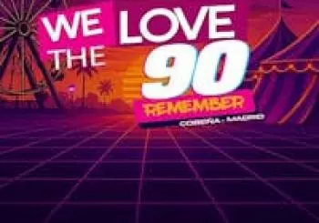 WE LOVE THE 90´s REMEMBER COBEÑA en Cobeña