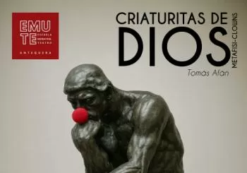 Criaturitas de Dios (Metafisi-clown) en MÁLAGA