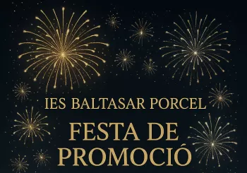 FESTA DE PROMOCIÓ IES BALTASAR PORCEL 24-25 en Andratx