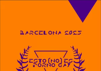 Esto (no) es porno gay / 3ra edición Barcelona 2025