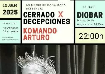 Komando Arturo & Cerrado X Decepciones en Barcelona