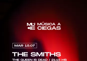 The Smiths, The Queen is Dead: Música a Ciegas en BARCELONA