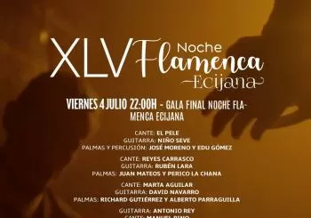 XLV NOCHE FLAMENCA ECIJANA en SEVILLA