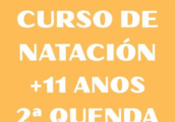 CURSO DE NATACIÓN 11 ANOS-SEGUNDA QUENDA PARA EMPADROADOS EN LOUSAME