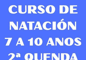 CURSO DE NATACIÓN DE 7 A 10 ANOS-SEGUNDA QUENDA PARA EMPADROADOS EN LOUSAME