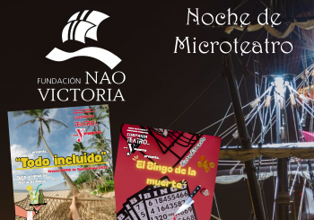 Noche de Microteatro en la Nao Victoria en Sevilla