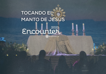 Encounter Magdala presenta: Tocando el Manto de Jesús – Concierto de Adoración y Alabanza en madrid