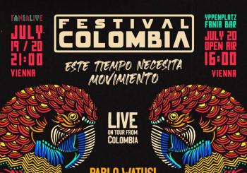 FESTIVAL COLOMBIA 2025 19th & 20h of July en Viena