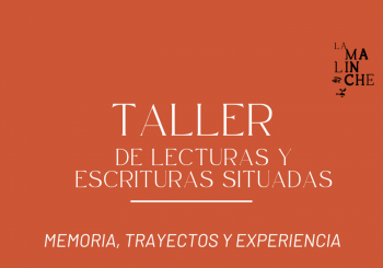Taller de lecturas y escrituras situadas: «Memoria, trayectos y experiencia» en Barcelona