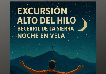 Excursión Alto del Hilo y noche en vela de Becerril de la Sierra (Concierto de Patax)