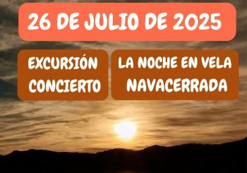 Excursión Ruta Embalse de Navacerrada. Noche en Vela. Concierto Versiones en Navacerada