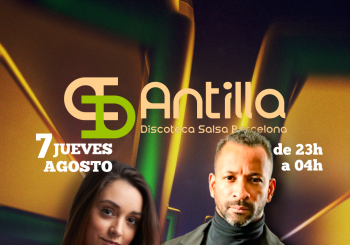 ANTILLA SALSA BARCELONA - BACHATA TRADICIONAL JUEVES 7 AGOSTO