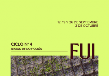 Fui Salvaje - Ciclo de obras cortas en Madrid