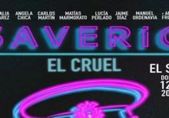 Saverio, El Cruel. En Madrid