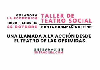 SINO - Taller de Teatro Social. Una llamada a la acción desde el teatro de las oprimidas en Málaga