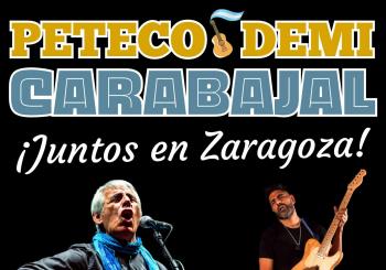 PETECO y DEMI CARABAJAL, juntos  en Zaragoza
