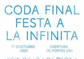 CODA FINAL: Festa a La Infinita en Barcelona, L'hospitalet de llobregat
