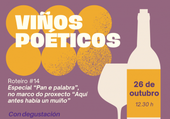 Viños Poéticos. Roteiro: Pan e palabra en A Coruña