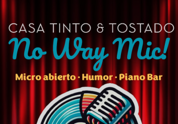 No Way Mic! #6 - Tinto & Tostado 11.10.2025 en Madrid