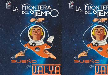Tras el Telón - La Frontera del Tiempo. El sueño de Valya Madrid