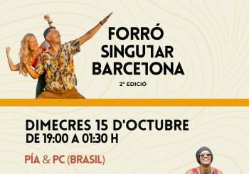 FORRÓ SINGULAR 2ª EDICIÓN PÍA & PC Y PEDRO BZ en BARCELONA