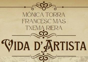 Teatre de Festa Major - Vida d'Artista Sant Martí de Tous