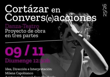Cortazar en convers(e)acciones, proyecto de obra de danza teatro en Barcelona
