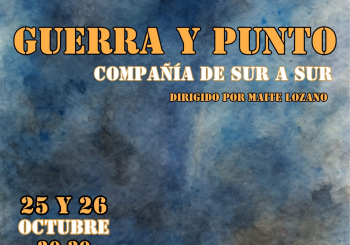 Guerra y punto - De Sur a Sur teatro en Sevilla