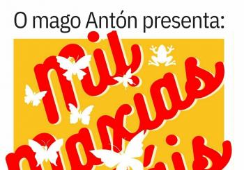 MAGO ANTÓN-MIL MAXIAS MÁIS-19.00 H en Lousame