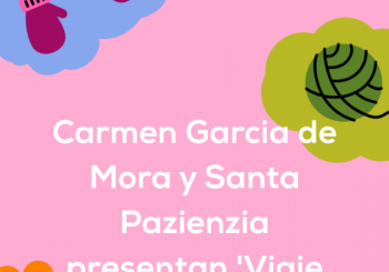 Carmen Garcia de Mora y Santa Pazienzia presentan 'Viaje por nuestras Raíces' en Barcelona