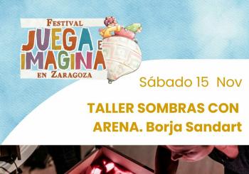 TALLER SOMBRAS CON ARENA. BORJA SAND ART. Centro Cívico Valdefierro Pilar Adiego. FESTIVAL JUEGA E IMAGINA EN ZARAGOZA