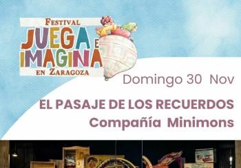 EL PASAJE DE LOS RECUERDOS. COMPAÑÍA MINIMONS. Centro Cívico Valdefierro Pilar Adiego. FESTIVAL JUEGA E IMAGINA EN ZARAGOZA