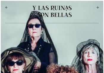 Y las ruinas son bellas - Teatro Comunitario del Gancho Zaragoza