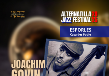 Alternatilla Jazz Fest 25 - Joachim Govin Quartet - Esporles en Esporles, Mallorca