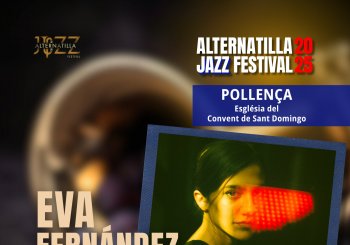 Alternatilla Jazz Fest 25 - Eva Fernández Trio - Pollença en Pollença, Mallorca