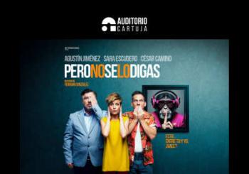 PERO NO SE LO DIGAS Sevilla