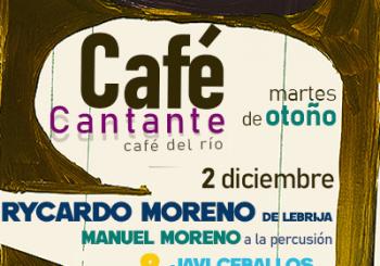 Café Cantante - Rycardo Moreno en Sevilla