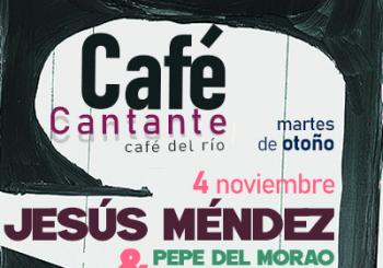Café Cantante - Jesús Méndez en Sevilla