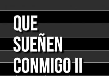 QUE SUEÑEN CONMIGO II en Palma de Mallorca