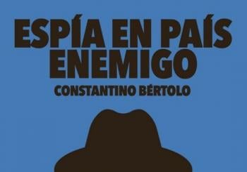ENCUENTRO CON CONSTANTINO BÉRTOLO, EN TORNO A SU LIBRO ESPÍA EN PAÍS ENEMIGO en Sevilla
