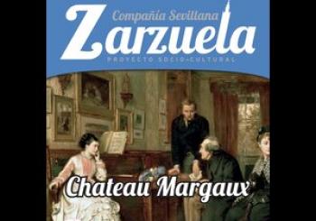 COMPAÑIA SEVILLANA ZARZUELA - ZARZUELA CHATEAU MARGAUX en Estepa