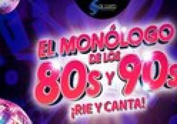 El Monólogo de los 80s y 90s - ¡Rie y canta! en Madrid