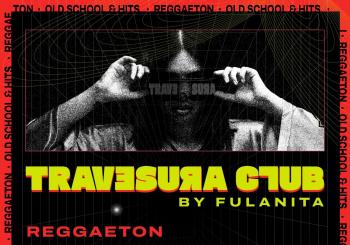 TRAVESURA CLUB By Fulanita en Madrid