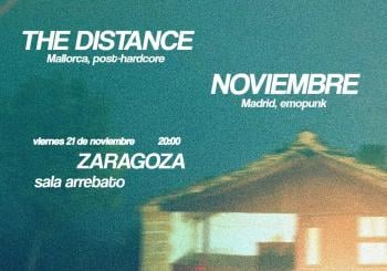 The Distance + Noviembre @ Arrebato en Zaragoza