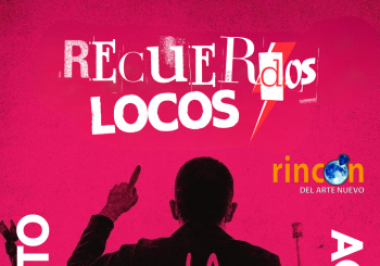 Recuerdos Locos en Acústico - Rincón del Arte Nuevo en Madrie