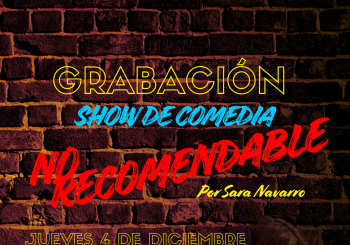 Grabación Show de comedia Sara Navarro en Valencia