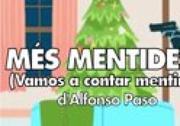 Més mentides? (Vamos a contar mentiras), d'Alfonso Paso en Barcelona