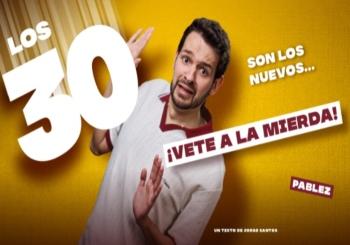 Los 30 son los nuevos… ¡Vete a la mierda! en Barcelona