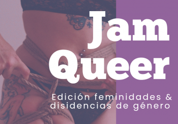 Jam Queer - Edición feminidades y disidencias de género en Barcelona