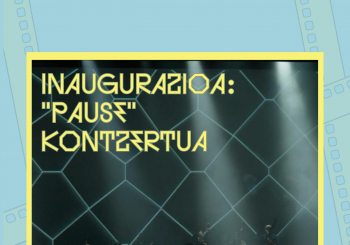 INAUGURAZIOA: 